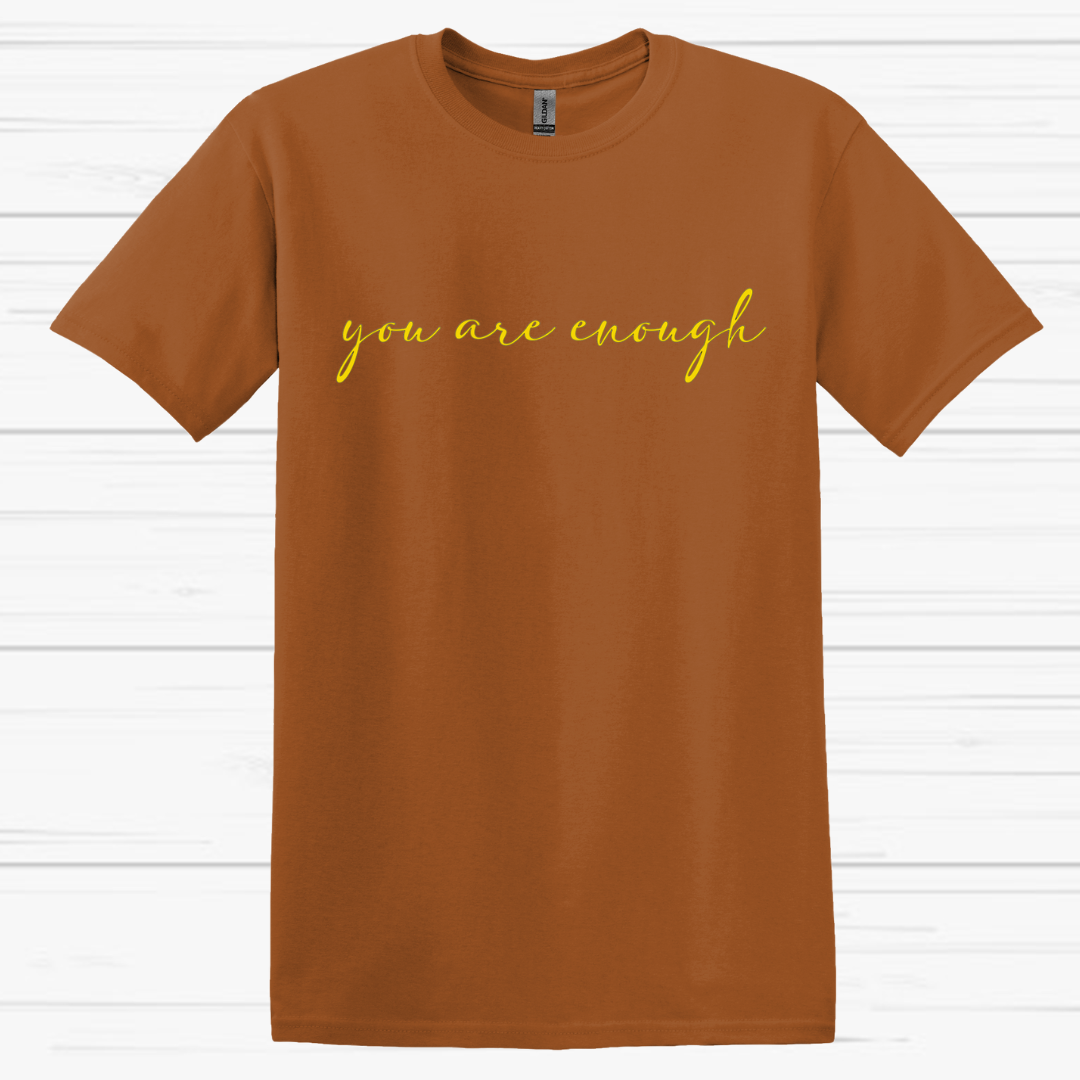 You Are Enough Tee