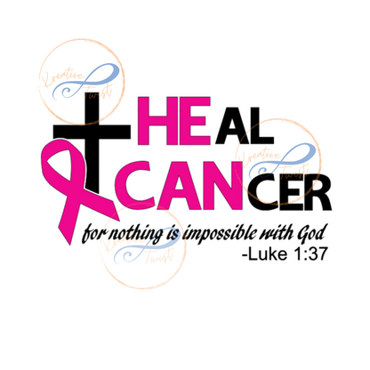 He Can Heal Cancer SVG (Digital Download)